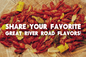 Share your favorite Great River Road flavors