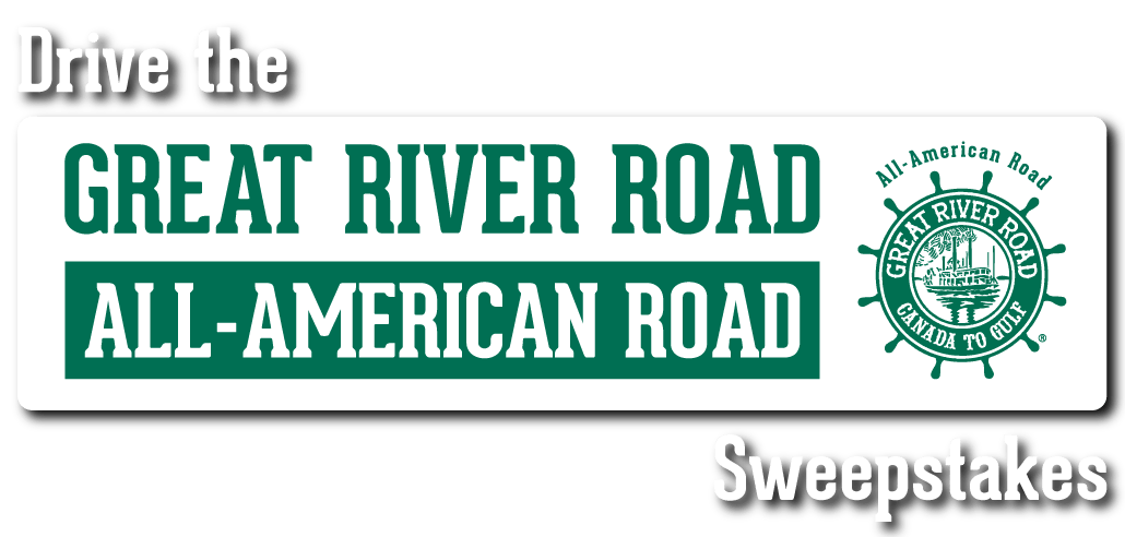 Drive the Great River Road All-American Road Sweepstakes